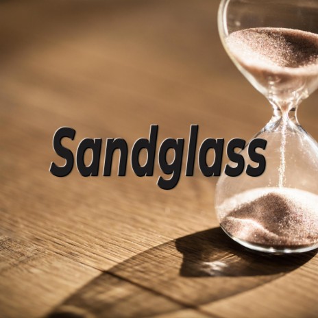 Sandglass | Boomplay Music