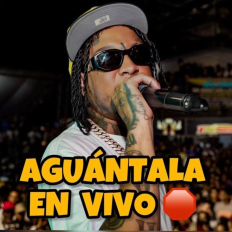 Aguantala (En Vivo) | Boomplay Music