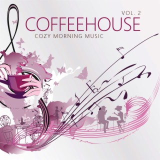 Coffeehouse Cozy Morning Music, Vol. 2