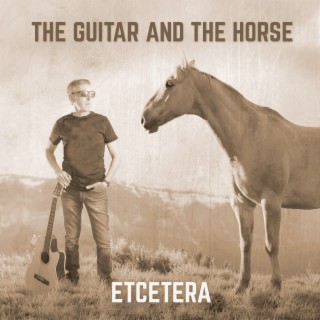The Guitar and the Horse