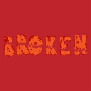 Broken