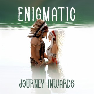 Enigmatic Journey Inwards: Deep Drumming Rythmns for Meditation, Ecstatic Dance, Connect with Divine Feminine and Masculine Energies, Grounding, Inner Balance of Divine