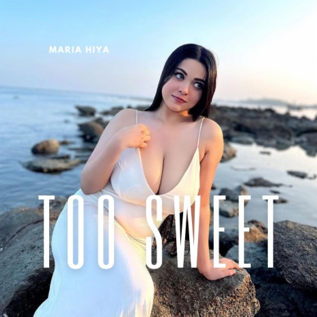 Too Sweet | Boomplay Music