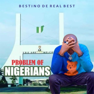 Problem Of Nigerians