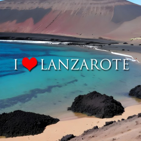 I love Lanzarote | Boomplay Music