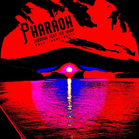 PHARAOH ft. See Sharp | Boomplay Music