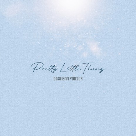 PrettyLittleThang | Boomplay Music