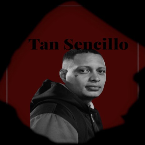 Tan Sencillo | Boomplay Music