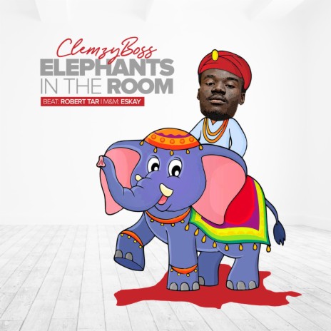 Elephants in the Room | Boomplay Music