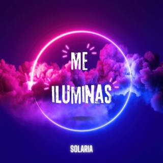 ME ILUMINAS