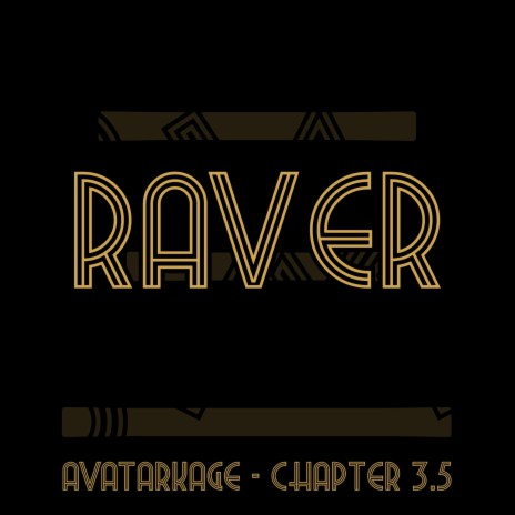 Raver | Boomplay Music