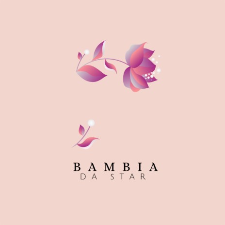 Bambia | Boomplay Music