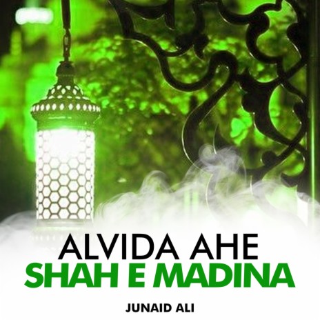 Alvida Ahe Shah e Madina | Boomplay Music