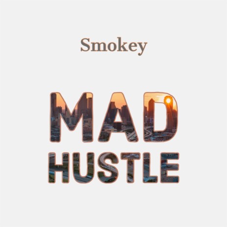 Mad Hustle | Boomplay Music