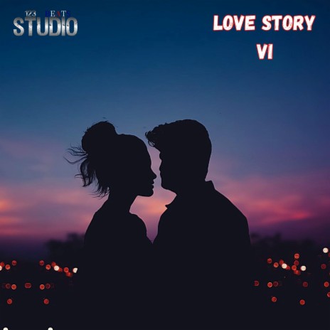 Love Story VI | Boomplay Music