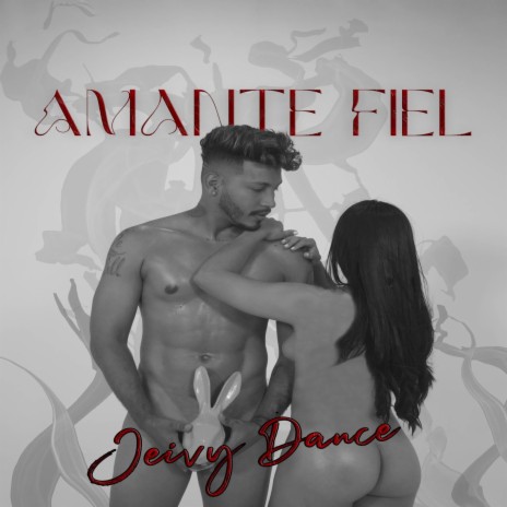 Amante Fiel | Boomplay Music