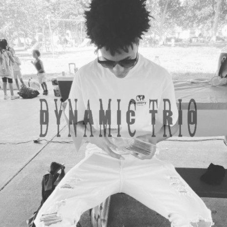 Dynamic Trio ft. Phil from flint & YPN JAYY | Boomplay Music