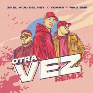 Otra Vez Remix