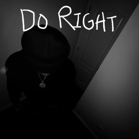 #DoRight (Archive) | Boomplay Music