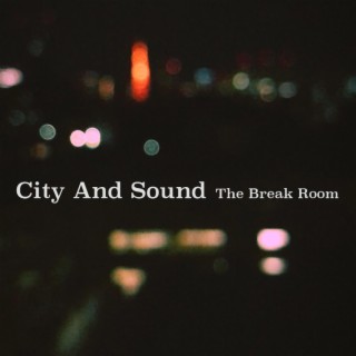 City and Sound