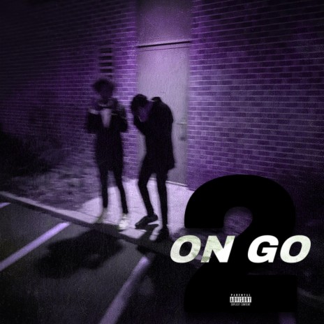 On Go 2 ft. Young Spazza | Boomplay Music