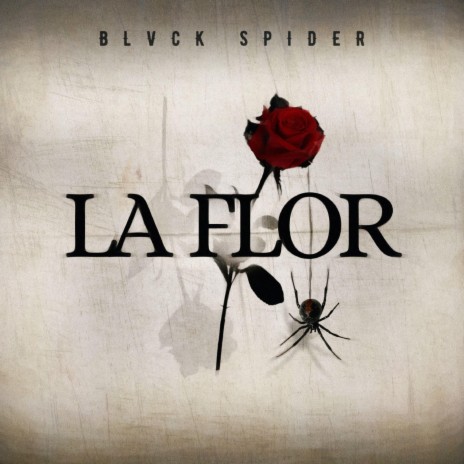 La Flor | Boomplay Music