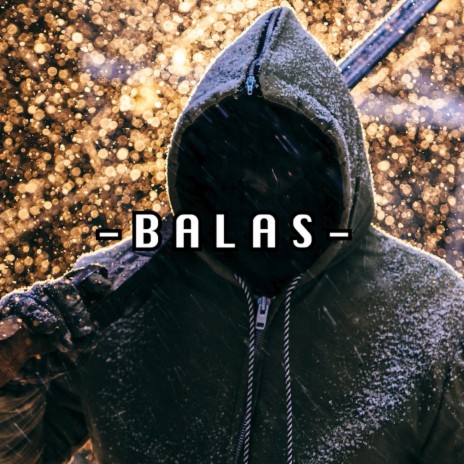 BALAS | Boomplay Music
