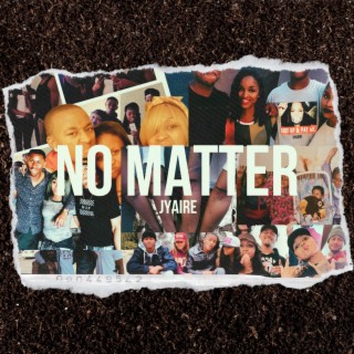 No Matter lyrics | Boomplay Music