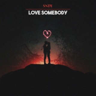 Love Somebody