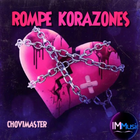 ROMPE KORAZONES | Boomplay Music