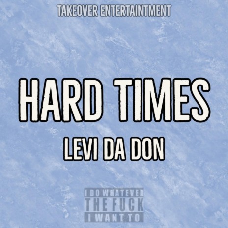 Hard Times | Boomplay Music