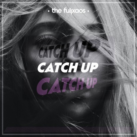 Catch Up | Boomplay Music