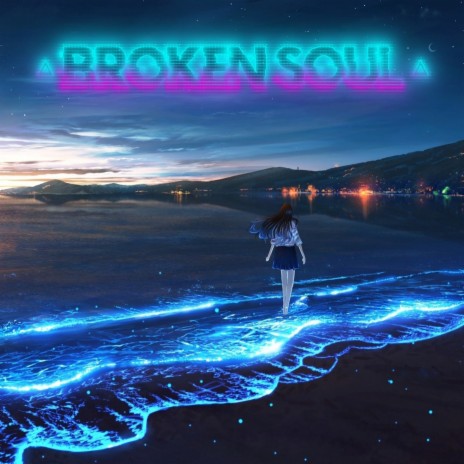 Broken Soul | Boomplay Music