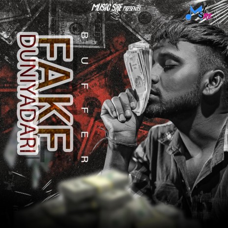 FAKE DUNIYADARI ft. BUFFER | Boomplay Music