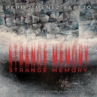 Strange Memory (Original Motion Picture Soundtrack)