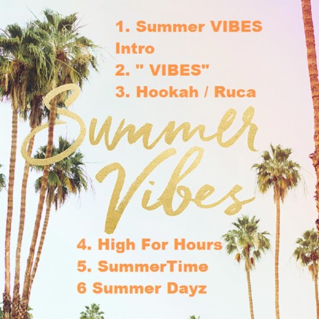 Summer Vibes, Vol. 1 Intro
