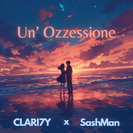 Un' Ozzessione (CLARI7Y Extended Mix) ft. SashMan