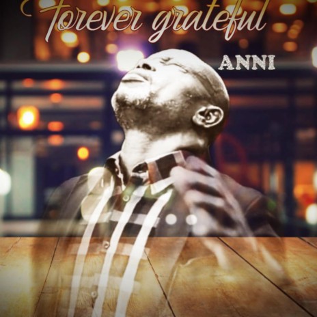 Forever grateful | Boomplay Music