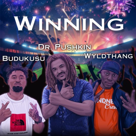 Winning (Remix) ft. Budukusu & WYLDTHANG | Boomplay Music
