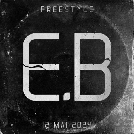 Freestyle E.B | Boomplay Music