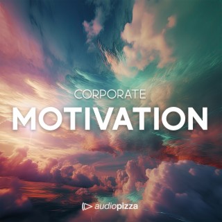 Corporate Motivation