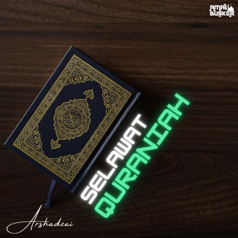 Selawat Quraniah (Amal Busker) | Boomplay Music