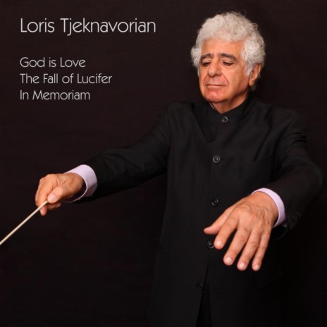 God Is Love: Iii. Rejoice In The Lord - Psalm 33:1-3 ft. Armenian Philharmonic Orchestra and Choir | Boomplay Music