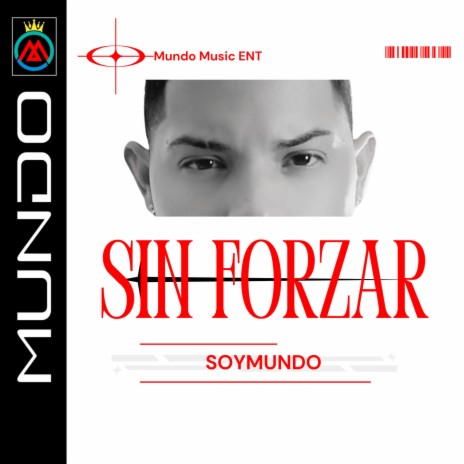 Sin Forzar | Boomplay Music