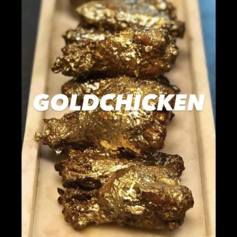 GOLD CHICKENS | Boomplay Music