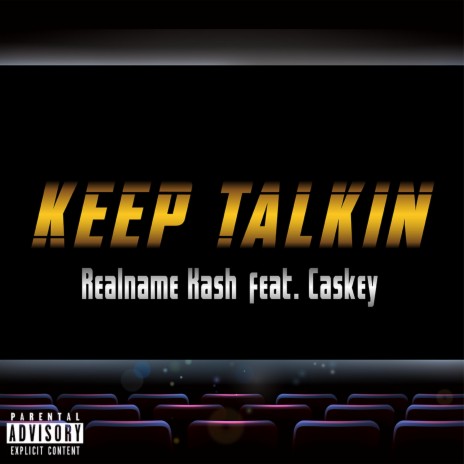 Keep Talkin (feat. Caskey) | Boomplay Music