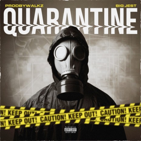Quarantine ft. Big Jest | Boomplay Music