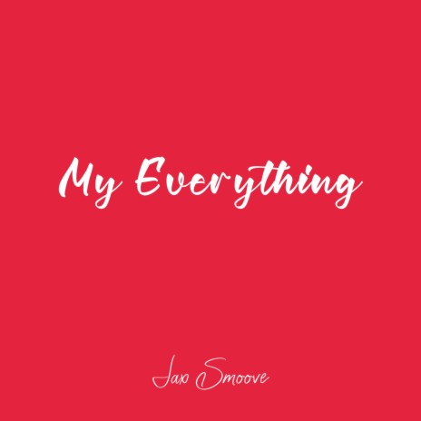 My Everything | Boomplay Music