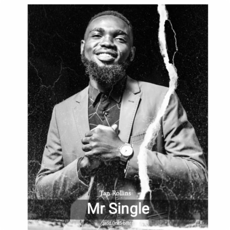 Mr Single | Boomplay Music