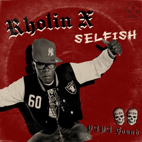 Selfish ft. Rholin X | Boomplay Music